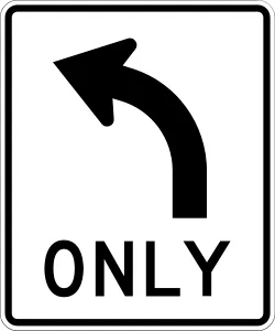 Left Turn Only Sign
